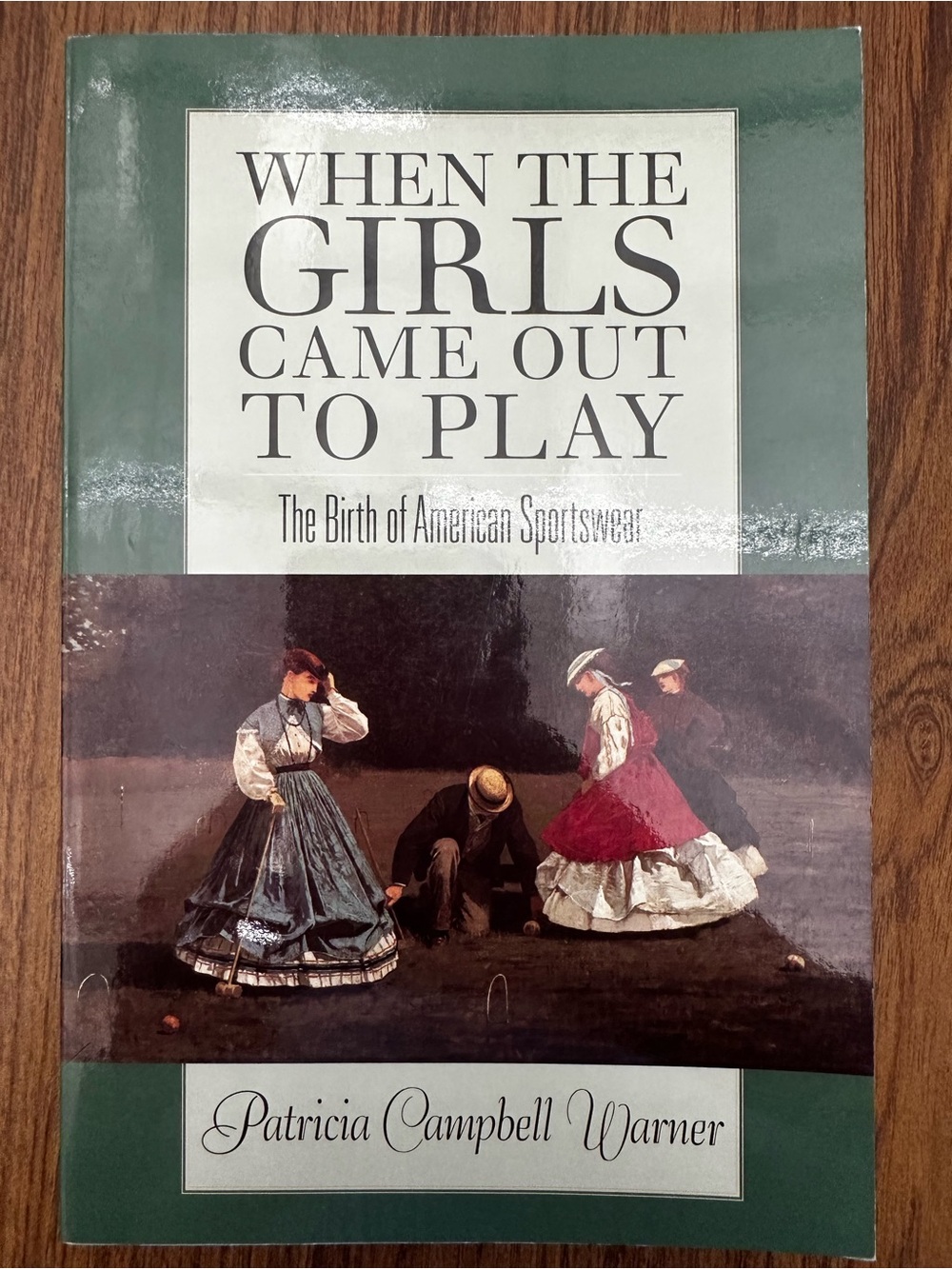 When the Girls Came Out to Play by Patricia Campbell Warner
